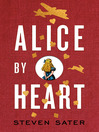 Cover image for Alice by Heart